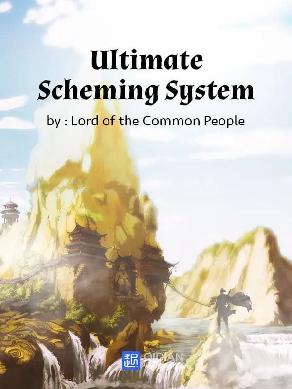 Couverture de Ultimate Scheming System — Web novel par 太上布衣