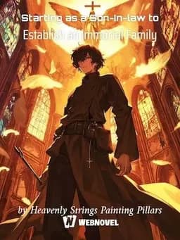 Couverture de Starting as a Son-in-law to Establish an immortal Family — Web novel