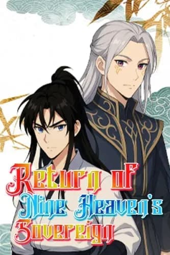 Couverture de Return of the Nine Heaven's Sovereign — Web novel par arai