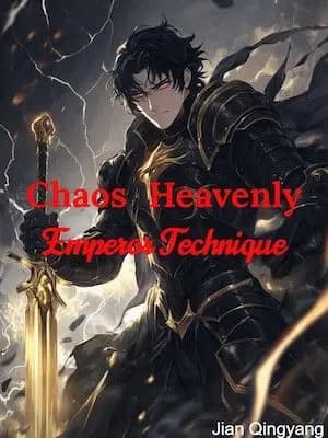Couverture de Chaos Heavenly Emperor Technique — Web novel