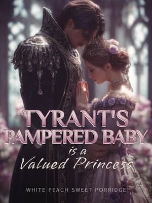 Couverture de OMG! Tyrant's Pampered Baby Is a Valued Princess — Web novel