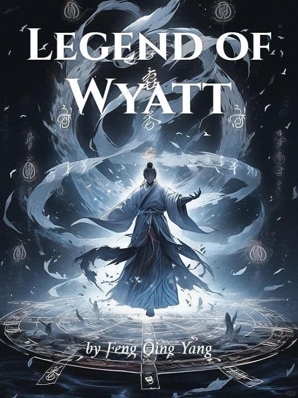 Couverture de Legend of Wyatt — Web novel