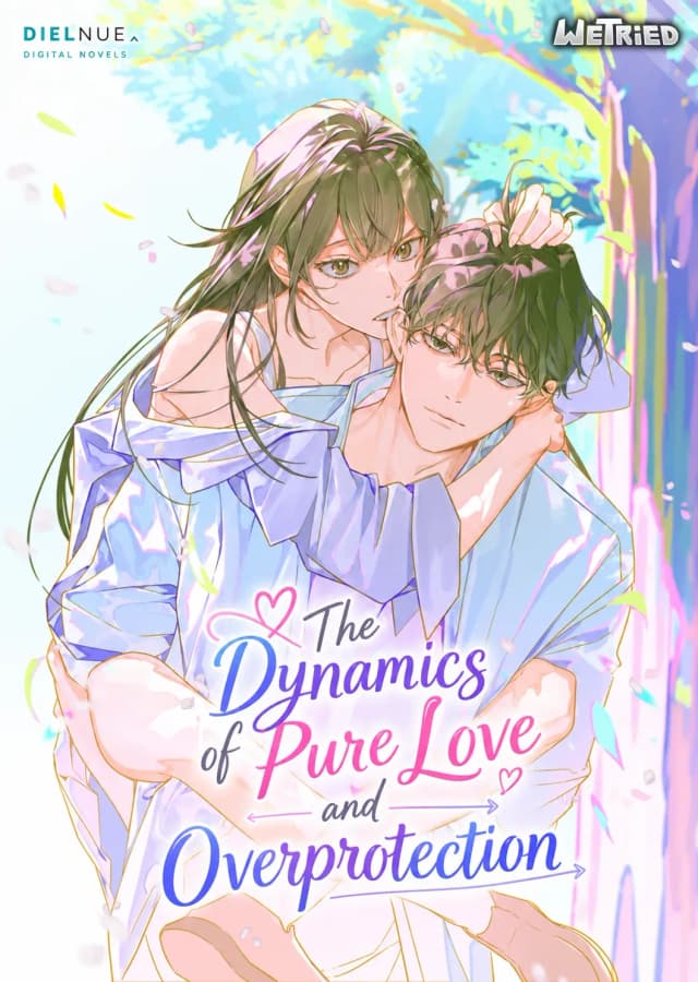 Couverture de The Dynamics of Pure Love and Overprotection — Web novel par Im Eunseong
