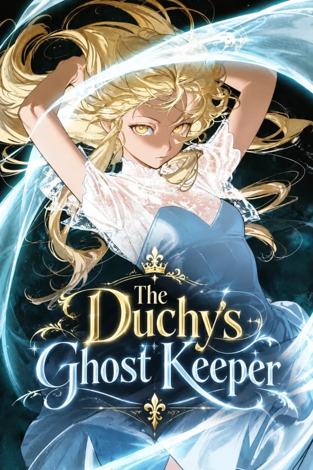 Couverture de The Duchy’s Ghost Keeper — Web novel par ele_okay