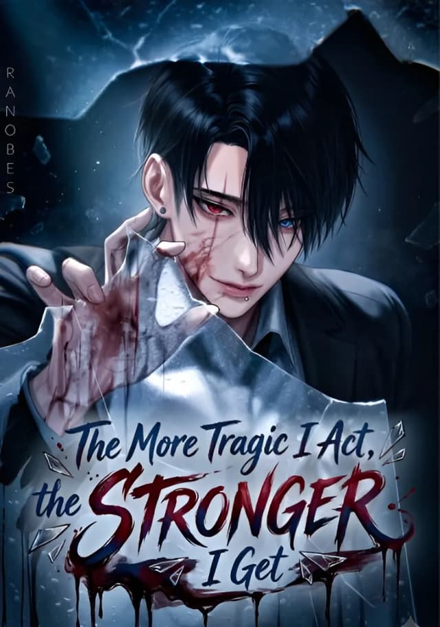 Couverture de The More Tragic I Act, the Stronger I Get — My Fans Beg Me to Stop Killing Off My Roles — Web novel par 青蜓队长Captain Dragonfly
