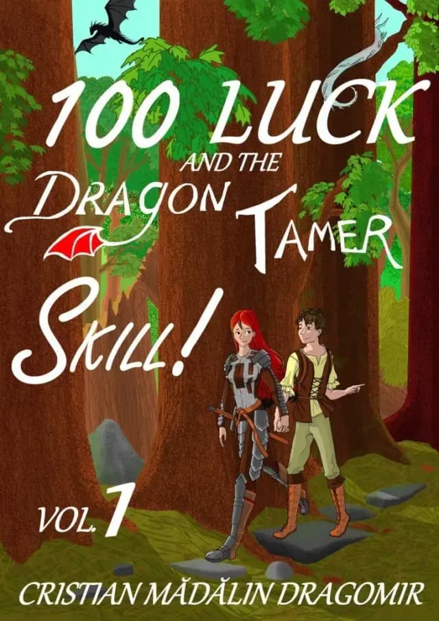Couverture de 100 en Chance et une Compétence en Domptage de Dragons — Light novel par Cristian Madalin Dragomir