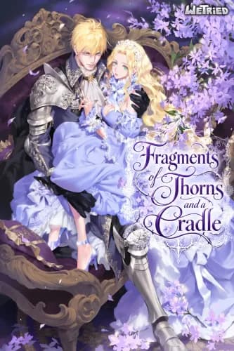 Fragments of Thorns and a Cradle