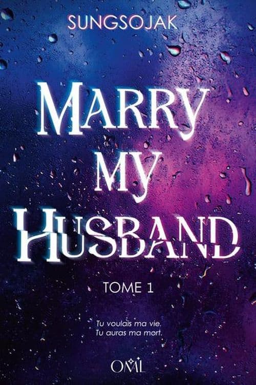 Couverture de Marry My Husband — édition OML