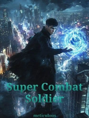 Couverture de Super Combat Soldier — traduit par Reaper Novel