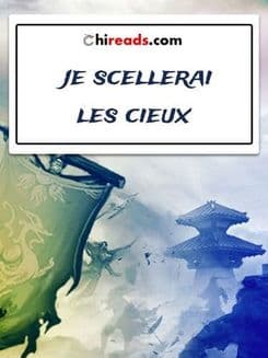 Je Scellerai Les Cieux
