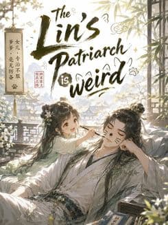 Couverture de The Lin's Patriarch is weird.