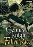 Couverture de The Genius Knight of a Fallen Race