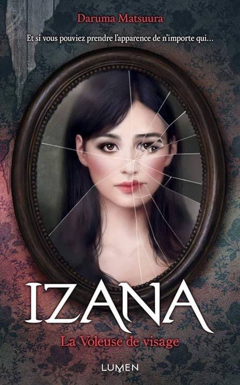 Izana - La voleuse de visage
