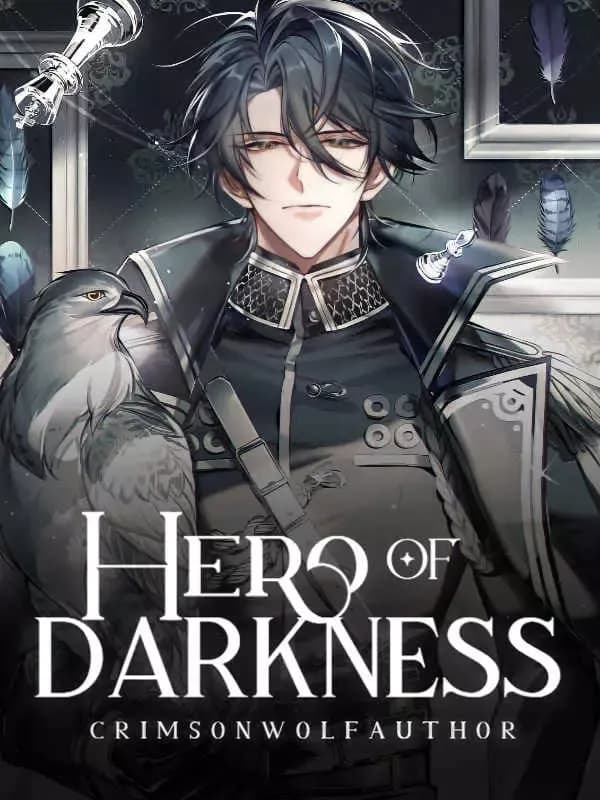 Couverture de Hero of Darkness — Light novel par CrimsonWolfAuthor
