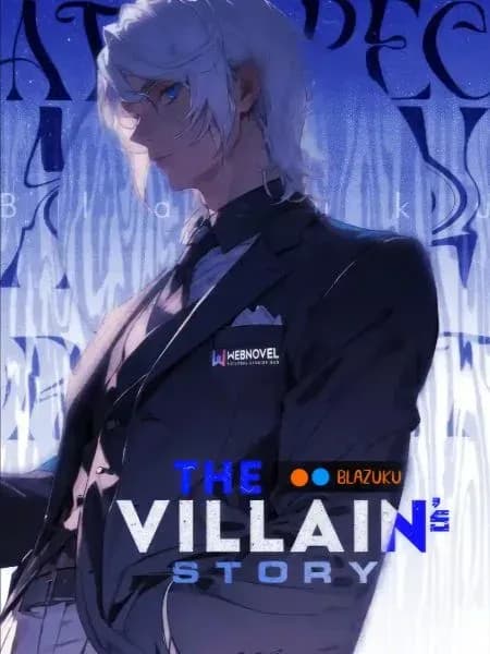 Couverture de The Villain's Story — Web novel par Blazuku
