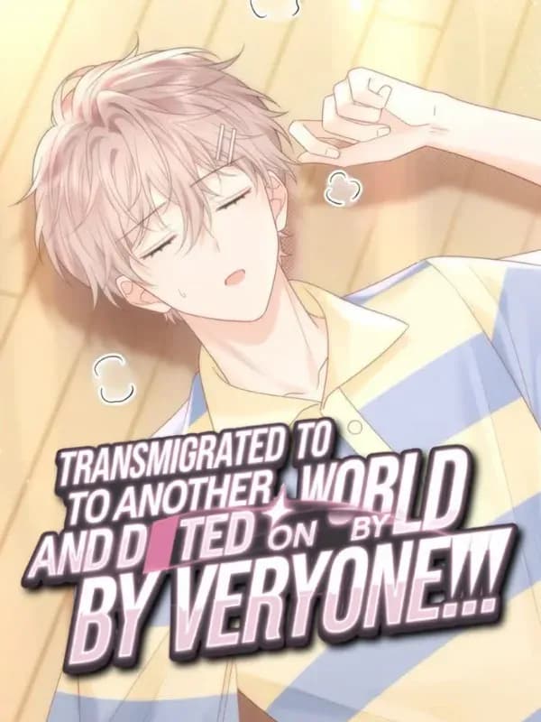 Couverture de Transmigrated to Another World and Doted on by Everyone! — Web novel par Aoki_kun