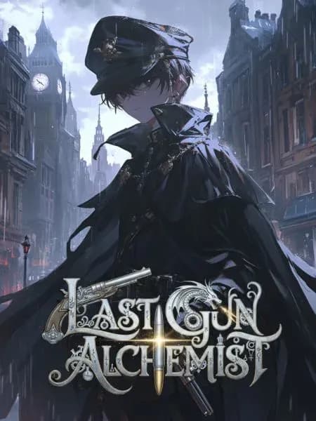 Couverture de Last Gun Alchemist — Web novel par JOE_JOE_Z
