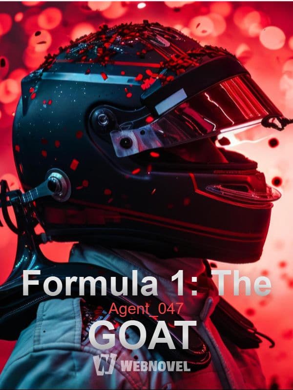 Couverture de Formula 1 : The GOAT — Web novel par Agent_047
