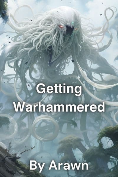 Couverture de Getting Warhammered — Web novel par Unknown