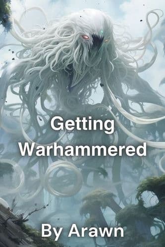 Getting Warhammered