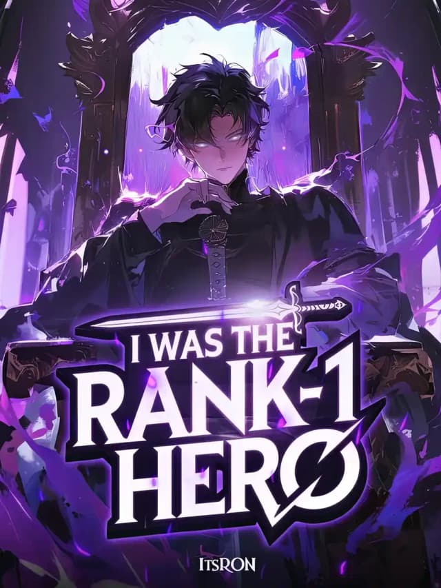 Couverture de I WAS The Rank–1 Hero — Web novel par itsron
