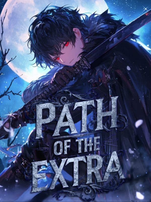Couverture de Path of the Extra — Web novel par Crypthh