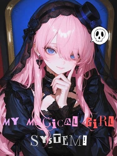 My Magical Girl System