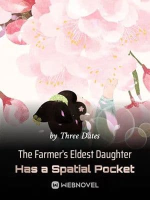 Couverture de The Farmer’s Eldest Daughter Has a Spatial Pocket