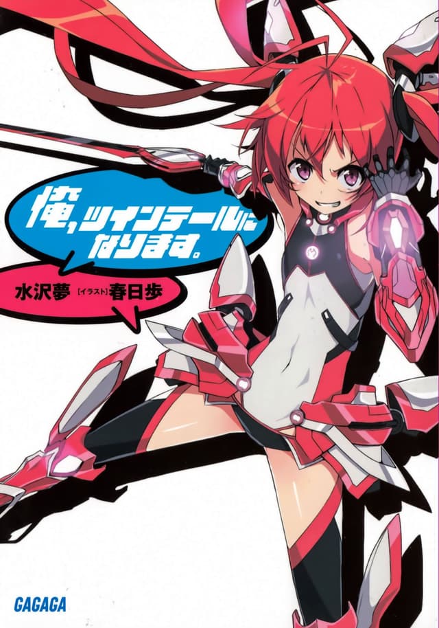 Couverture de Ore, Twintail ni Narimasu — Light novel par Mizusawa Yume