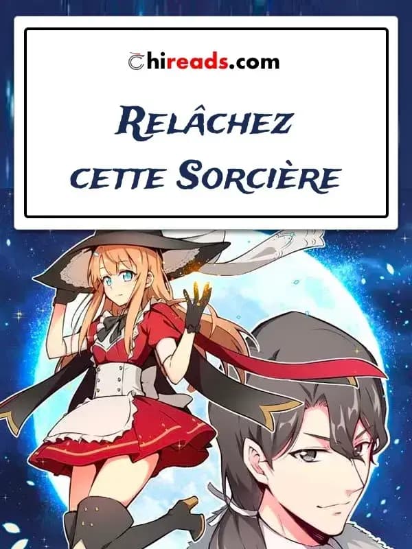 Relâchez cette Sorcière