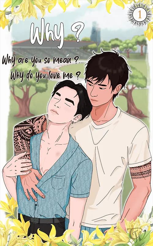 Couverture de Why ? Why are you so mean ? … Why do you love me ? (tome 1)