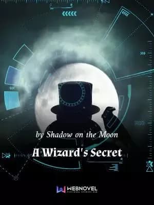 Couverture de A Wizard’s Secret — Web Novel
