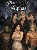 Playing The Alphas