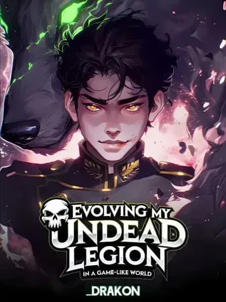 Couverture de Evolving My Undead Legion In A Game-Like World