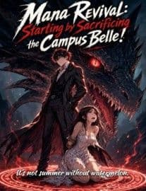 Couverture de Mana Revival: Starting by Sacrificing the Campus Belle!
