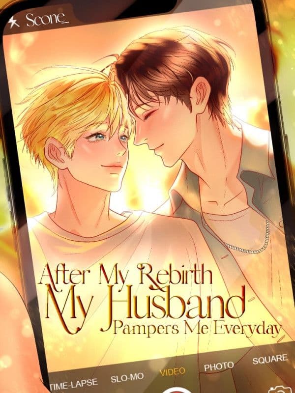 Couverture de After My Rebirth, My Husband Pampers Me Everyday!