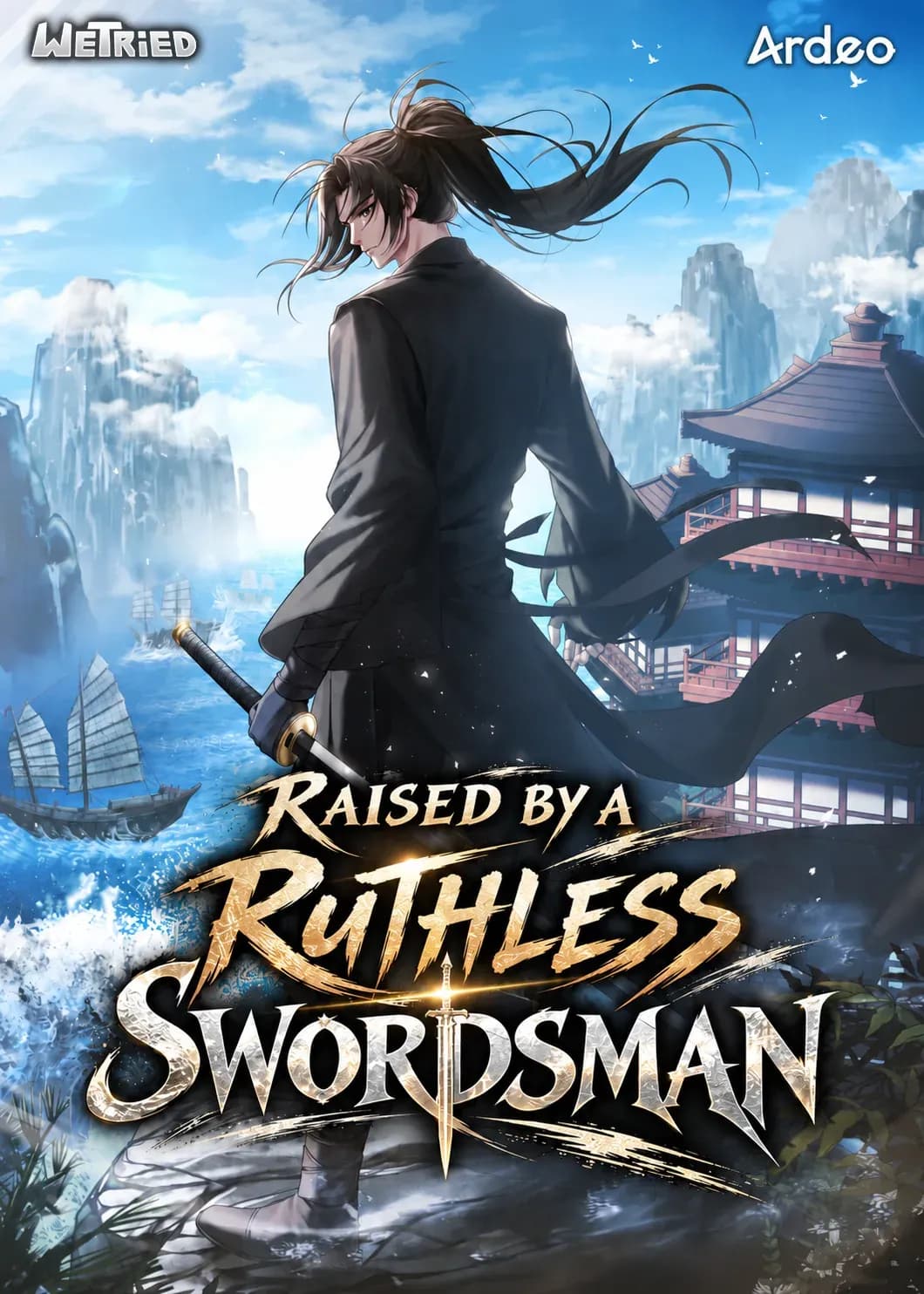Couverture de Raised by a Ruthless Swordsman