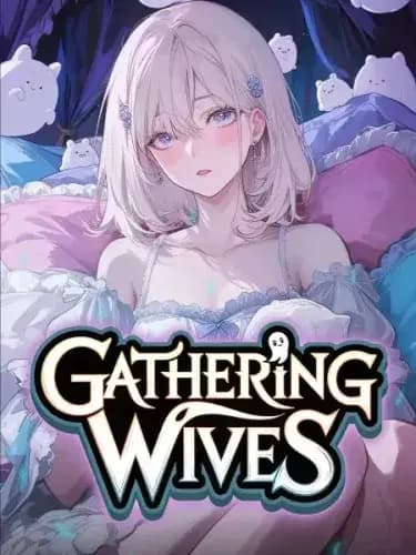 Couverture de Gathering Wives with a System