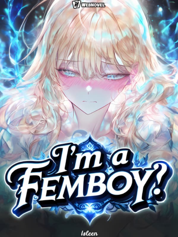 I’m a femboy!?