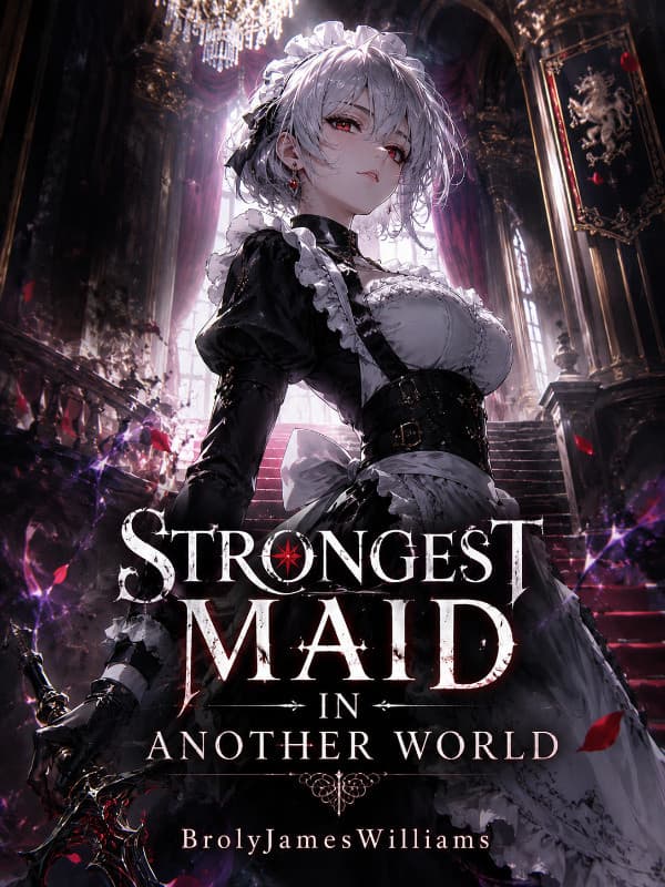 Strongest Maid In Another World