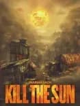 Couverture de Kill The Sun