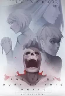 Couverture de I’m Sorry For Being Born In This World!