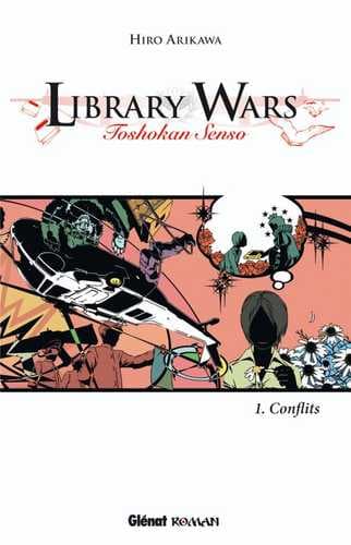 Couverture de Library Wars — Light novel par Hiro Arikawa