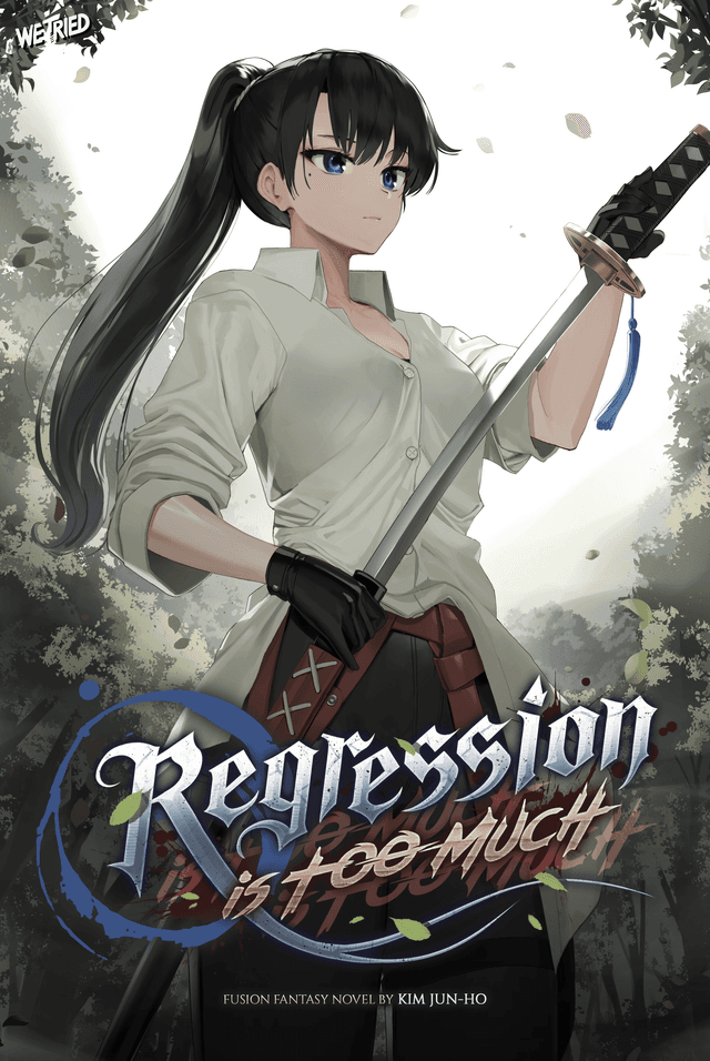 Couverture de Regression is Too Much — Web Novel par 준호킴