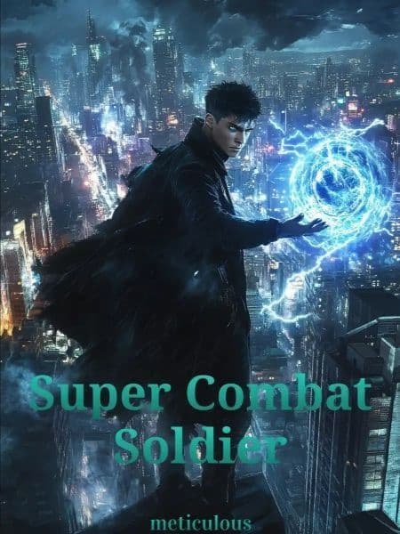 Couverture de Super Combat Soldier — Web novel