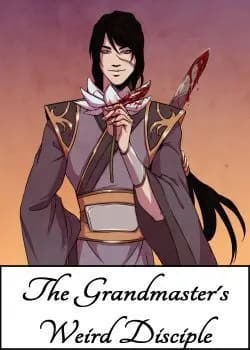 The Grandmaster’s weird disciple