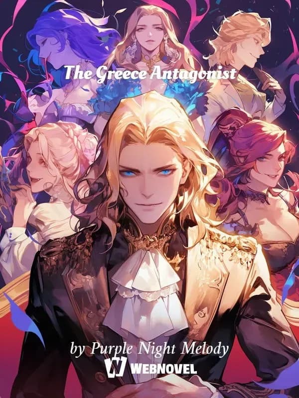 Couverture de The Greece Antagonist — Web Novel