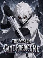 Couverture de The System Can’t Predict Me — Web Novel