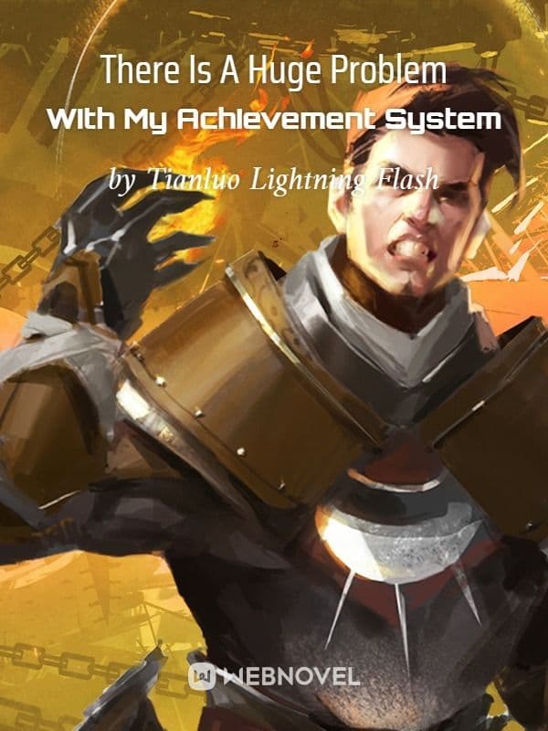 Couverture de There Is a Huge Problem with My Achievement System