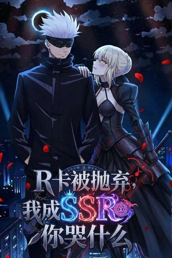 You Ditched an R-Rank, Now That I’m an SSR, You Wanna Cry?